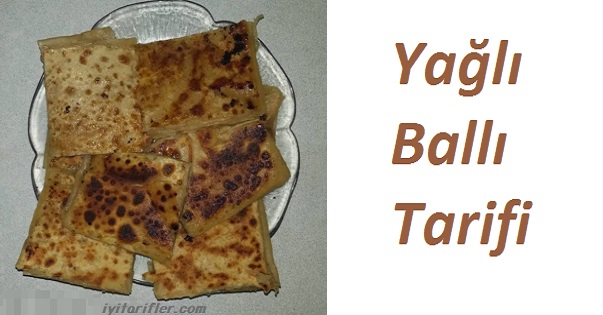 Yağlı Ballı Tarifi