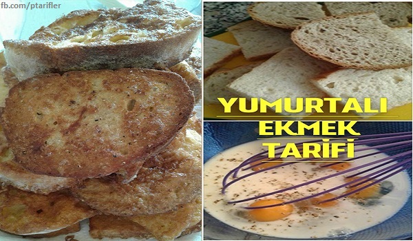 Yumurtalı Ekmek Kızartması Tarifi