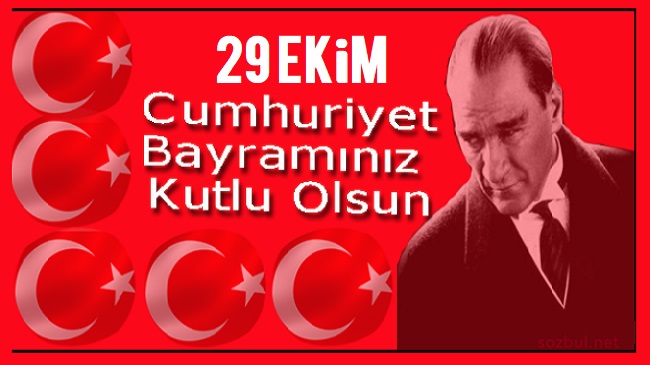 29 Ekim Cumhuriyet Bayramımız Kutlu Olsun